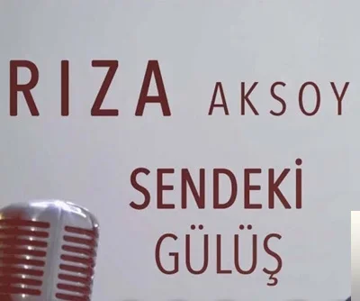 Rıza Aksoy - Hayat Sana Güzel