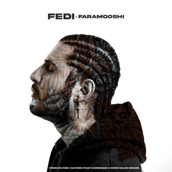 Fedi - Faramooshi