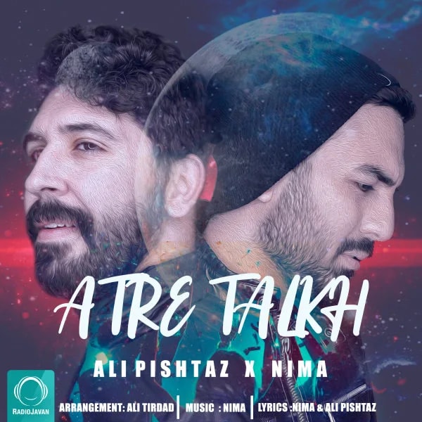 Ali Pishtaz & Nima Kiyan - Atre Talkh