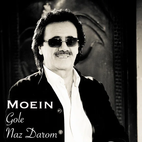 Moein - Gole Naz Darom