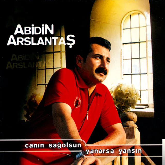 Abidin Arslantaş - Yanarsa Yansın