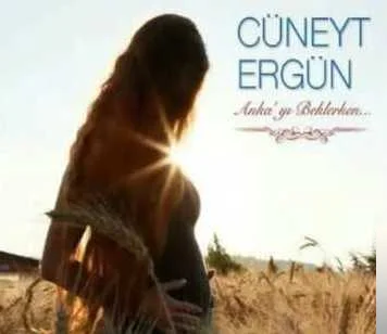 Cüneyt Ergün - Erkete