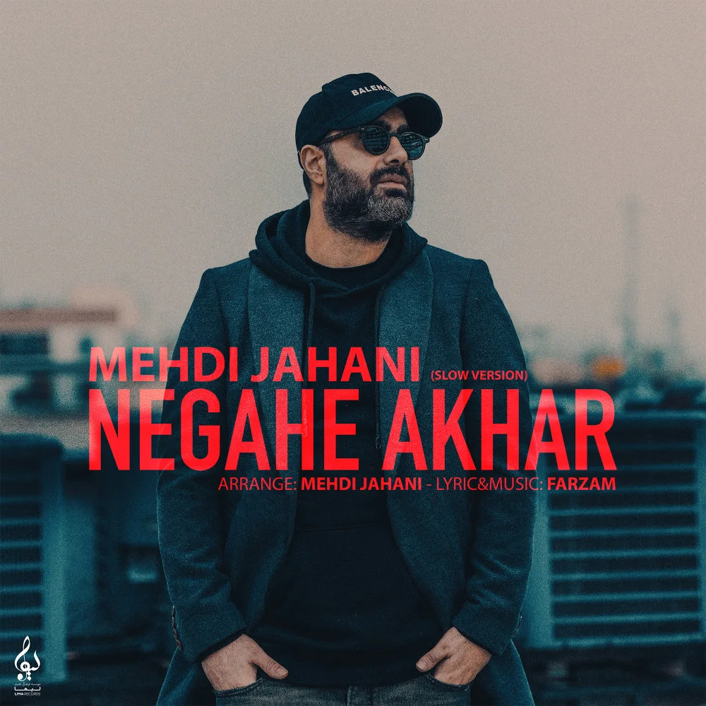 Mehdi Jahani - Negahe Akhar (Slow Version)