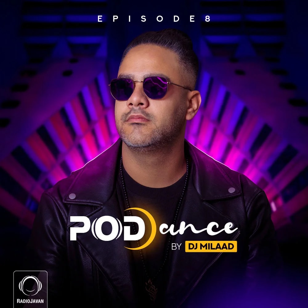 DJ Milaad - PodDance 8