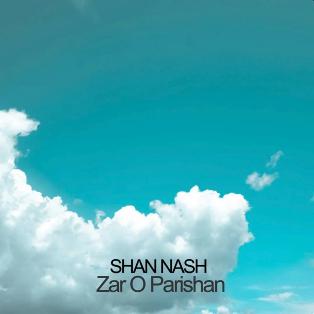 Shan Nash & Pedram - Zar O Parishan