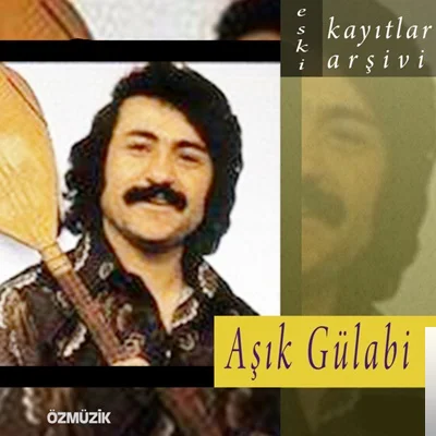 Aşık Gülabi - Gibi Gibi