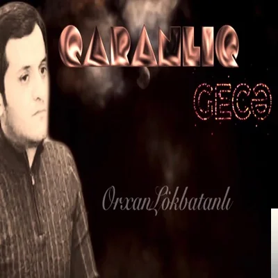 Orxan Lökbatanlı - Yeni Şeir