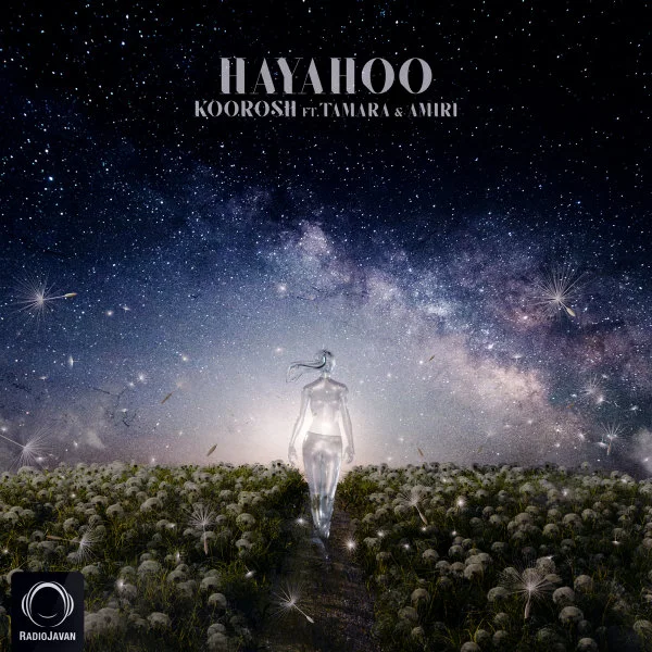 Koorosh - Hayahoo (Ft Tamara & Amiri)
