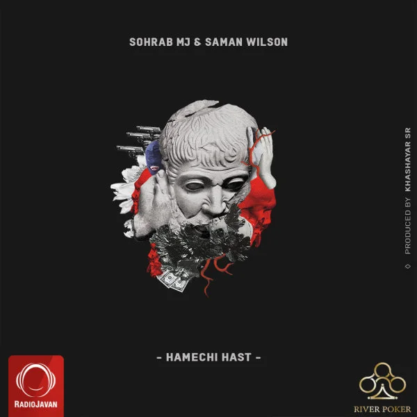 Sohrab MJ & Saman Wilson - Hamechi Hast