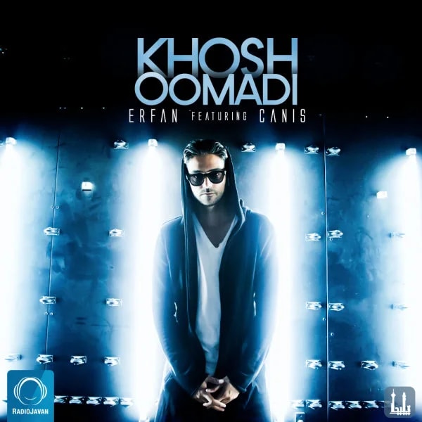Erfan - Khosh Oomadi (Ft Canis)
