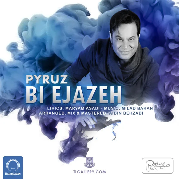 Pyruz - Bi Ejazeh