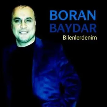 Boran Baydar - Korkularım Var