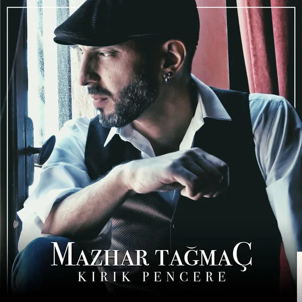 Mazhar Tağmaç - Kırık Pencere