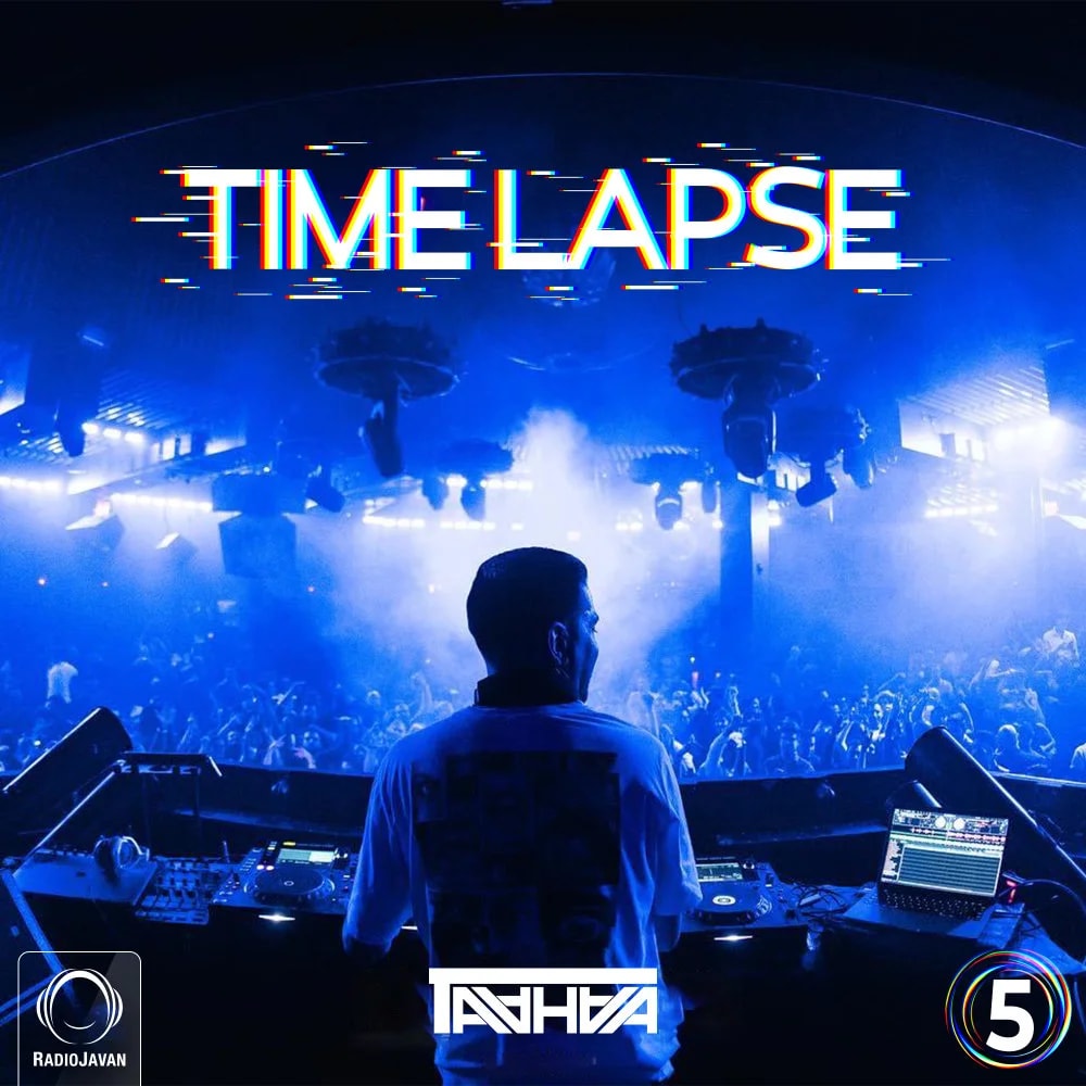 DJ Taahaa - Time Lapse 5