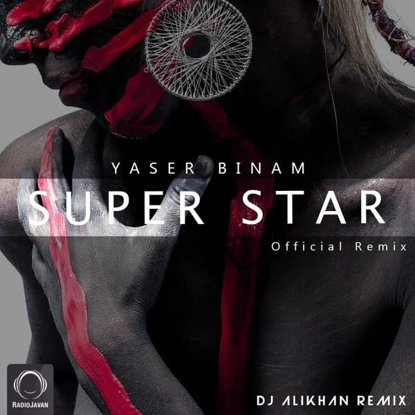 Yaser Binam - Superstar (DJ Alikhan Remix)