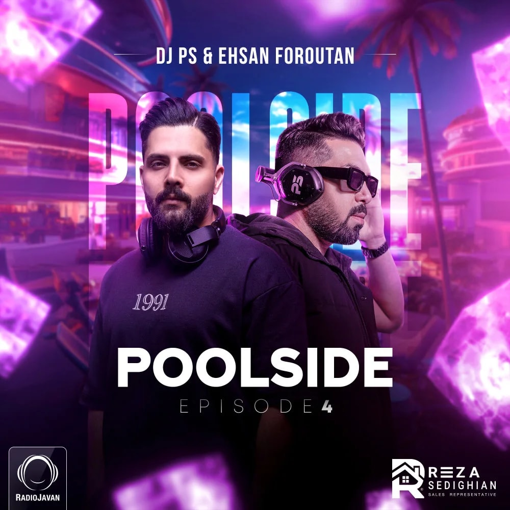 DJ PS & Ehsan Foroutan - Poolside 4