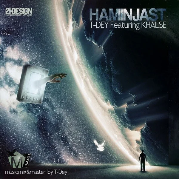 T-Dey - Haminjast (Ft Sepehr Khalse)