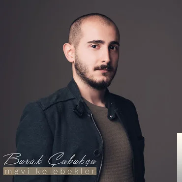 Burak Çubukçu - Mavi Kelebekler