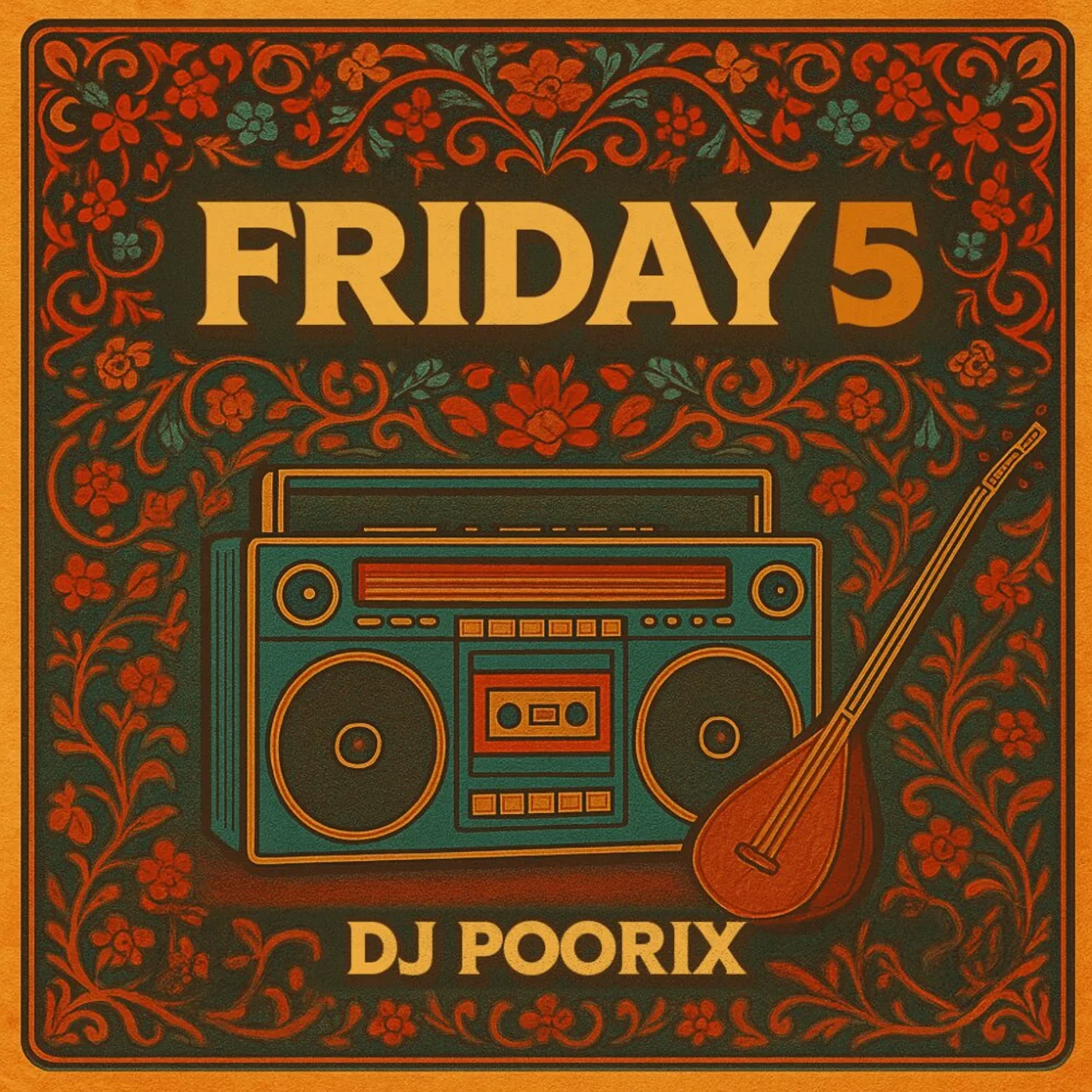 DJ Poorix - Friday 5