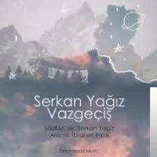 Serkan Yağız - Gitmek Zorundayım