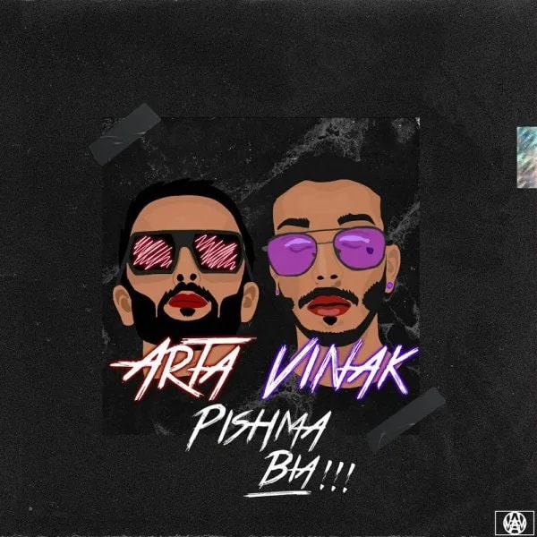 Vinak - Pishma Bia (Ft Arta)