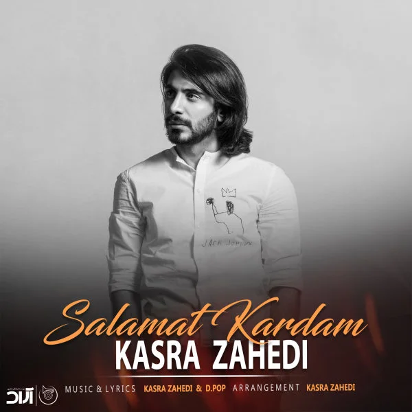 Kasra Zahedi - Salamat Kardam