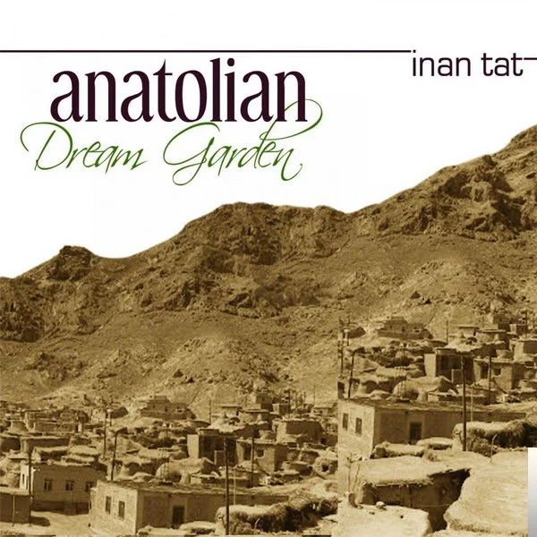 İnan Tat - Ey Dilberi