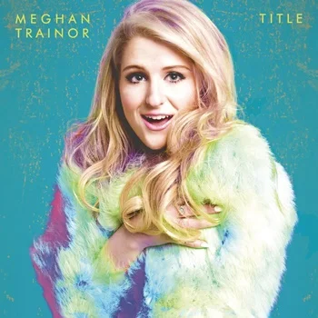 Meghan Trainor - 3 AM