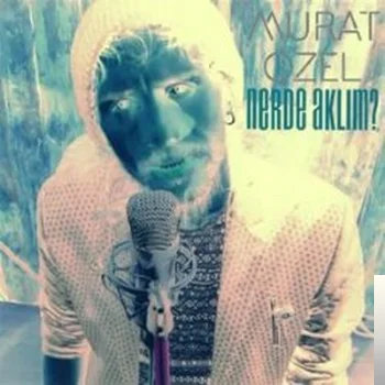 Murat Özel - Her Şey Elinde