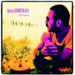 Adem Gümüşkaya - Ayrılıklar