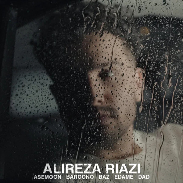 Alireza Riazi - Asemoon Baroono Baz Edame Dad