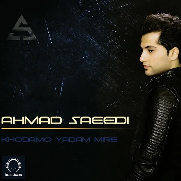 Ahmad Saeedi - Khodamo Yadam Mire