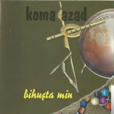 Koma Azad - Yar Merhaba