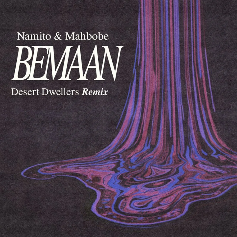 Namito, Mahbobeh Golzari, & Desert Dwellers - Bemaan (Remix)