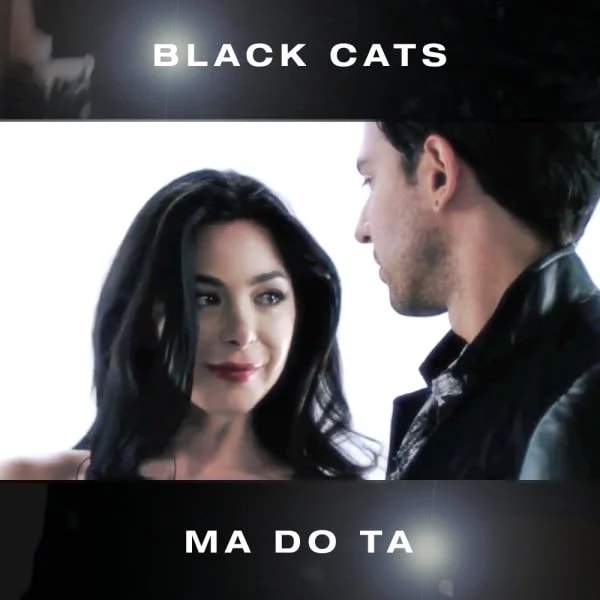 Black Cats - Ma Do Ta