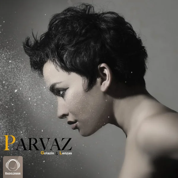 Golazin & Lenzas - Parvaz