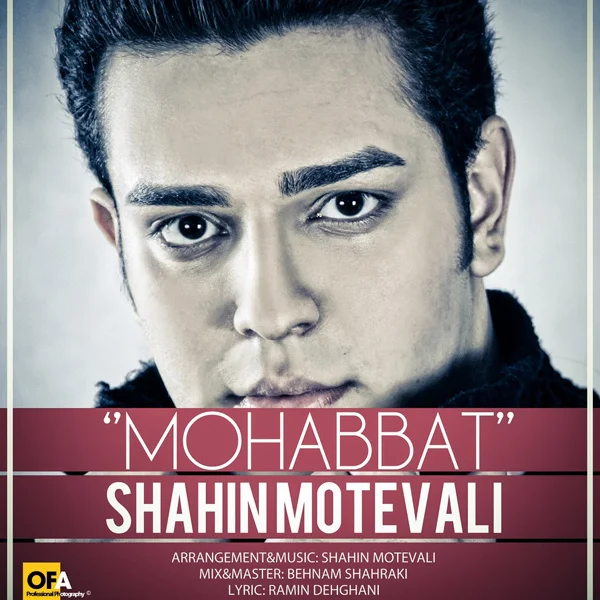 Shahin Motevalli - Mohabbat