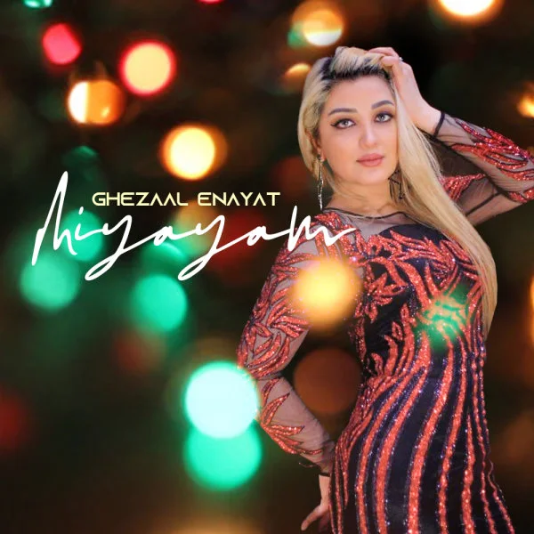 Ghezaal Enayat - Miyayam