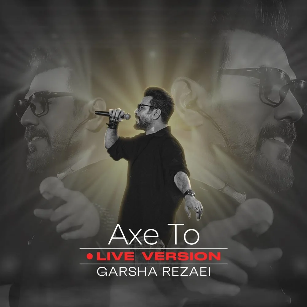 Garsha Rezaei - Axe To (Live)
