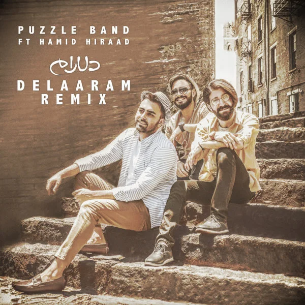 Puzzle - Delaaram (Ft Hamid Hiraad) Remix
