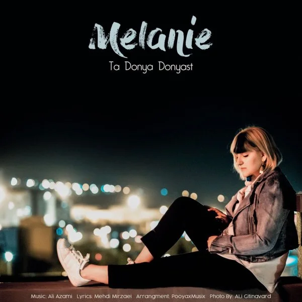 Melanie - Ta Donya Donyast