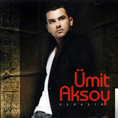 Ümit Aksoy - Oynayın