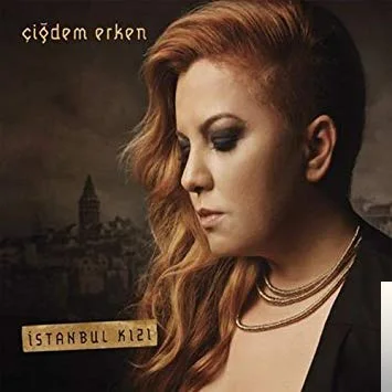 Çiğdem Erken - Çakmak Gibi