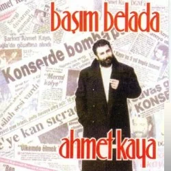 Ahmet Kaya - Ah Ne Fayda