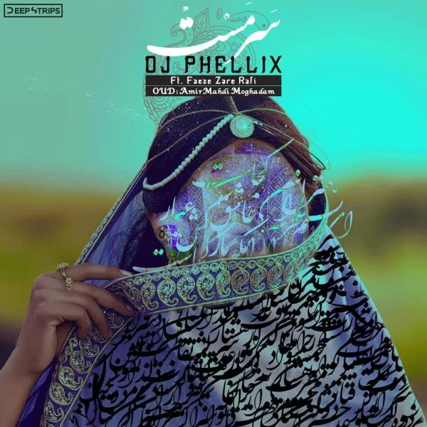 DJ Phellix - Sarmast (Ft Faeze Zare Rafi) (Original Mix)