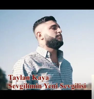Taylan Kaya - Sevgilimin Yeni Sevgilisi