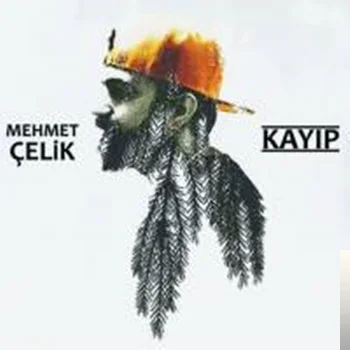 Mehmet Çelik - Kayıp
