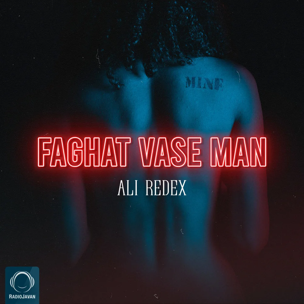 Ali Redex - Faghat Vase Man