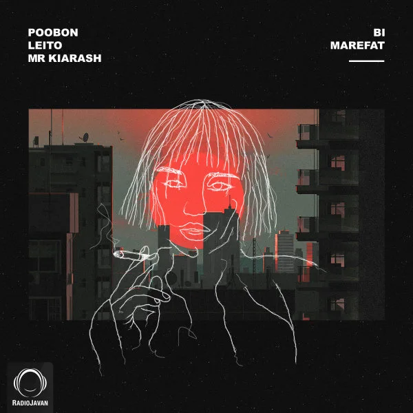 Poobon - Bi Marefat (Ft Behzad Leito & Mr Kiarash)