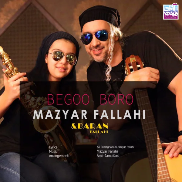 Mazyar Fallahi & Baran Fallahi - Begoo Boro